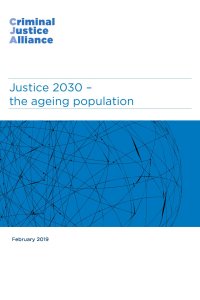 Justice 2030 the ageing population cover page